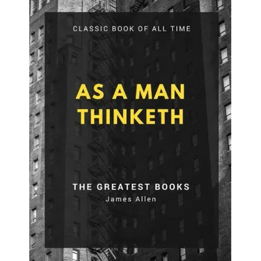 As a Man Thinketh