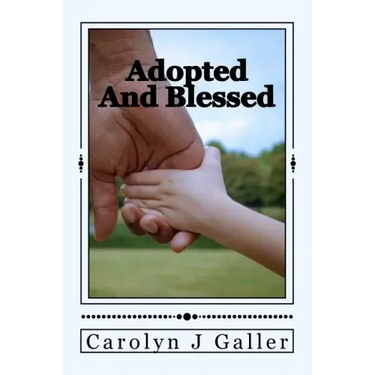 Adopted and Blessed: Dealing with Being Adopted