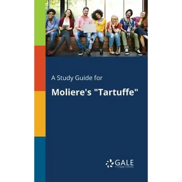A Study Guide for Moliere's "Tartuffe"