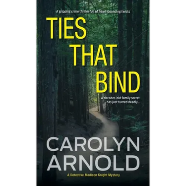 Ties That Bind: A gripping crime thriller full of heart-pounding twists