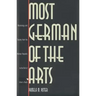 Most German of the Arts: Musicology and Society from the Weimar Republic to the End of Hitler`s Reich