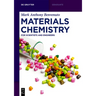 Materials Chemistry: For Scientists and Engineers