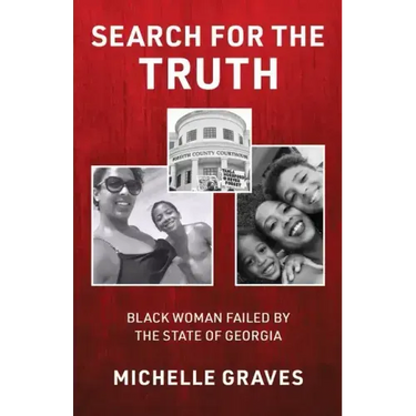 Search for the Truth: Black Woman Failed by the State of Georgia