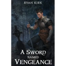 A Sword Named Vengeance