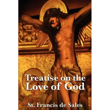 Treatise on the Love of God