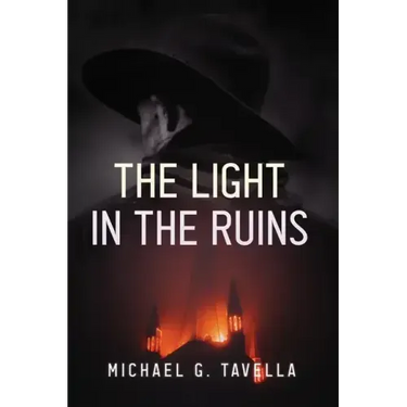 The Light in the Ruins