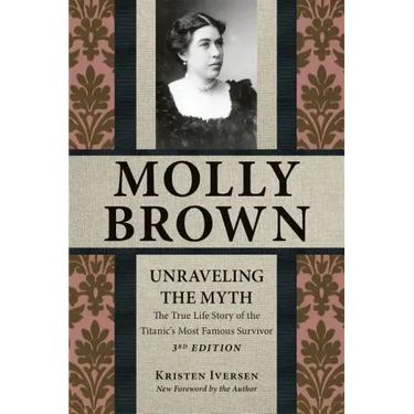 Molly Brown: Unraveling the Myth