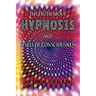 The Truth About Hypnosis and Levels of Consciousness