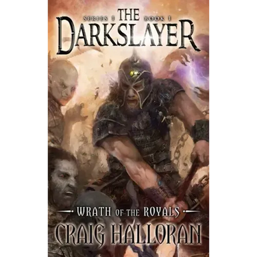 The Darkslayer: Wrath of the Royals - Book 1