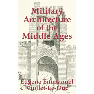 Military Architecture of the Middle Ages