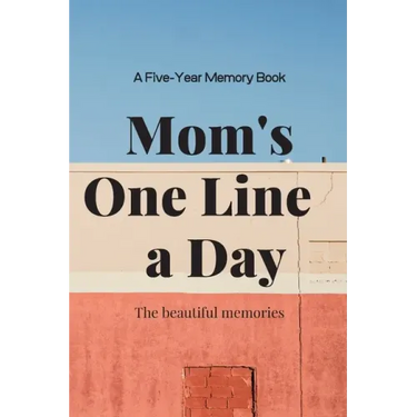 Mom's One Line a Day