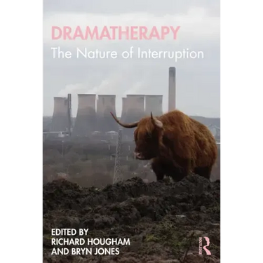 Dramatherapy: The Nature of Interruption