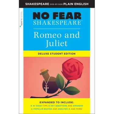 Romeo and Juliet: No Fear Shakespeare Deluxe Student Editions - Shakespeare Side-By-Side Plain English