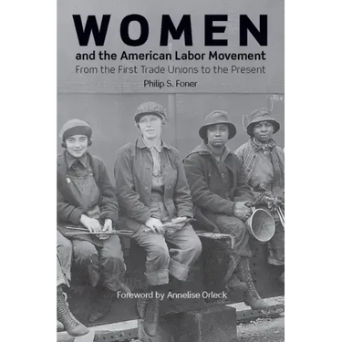Women and the American Labor Movement