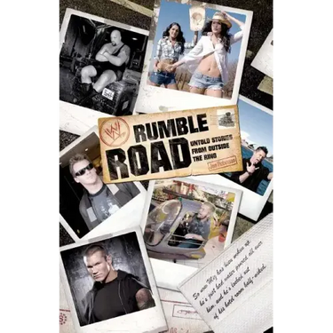 Rumble Road: Untold Stories from Outside the Ring