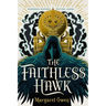The Faithless Hawk