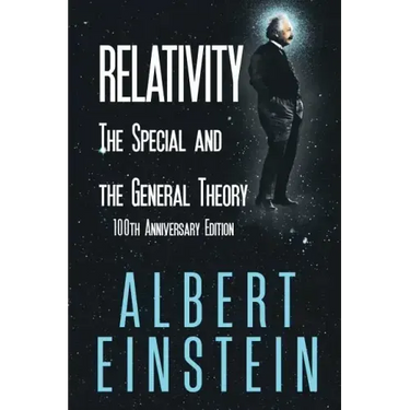 Relativity: The Special and the General Theory, 100th Anniversary Edition