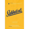 Sabbaticals: "how-To" Take a Break from Ministry Before Ministry Breaks You