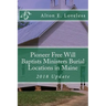 Pioneer Free Will Baptists Ministers Burial Locations in Maine