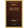 Vaught's Practical Character Reader