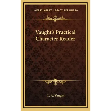 Vaught's Practical Character Reader
