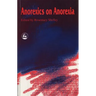 Anorexics on Anorexia