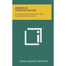American Pronunciation: A Textbook of Phonetics for Students of English