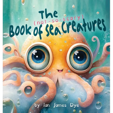 The (not-so-scary) Book of Sea Creatures