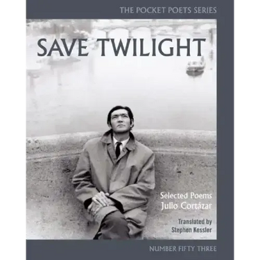 Save Twilight: Selected Poems: Pocket Poets No. 53
