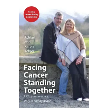 Facing Cancer, Standing Together: A Christian couple's story of finding peace