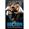 The Auction: A Reverse Harem Romance