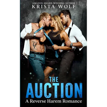 The Auction: A Reverse Harem Romance