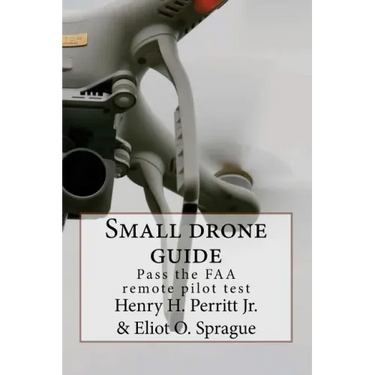 Small drone guide: Pass the FAA remote pilot test