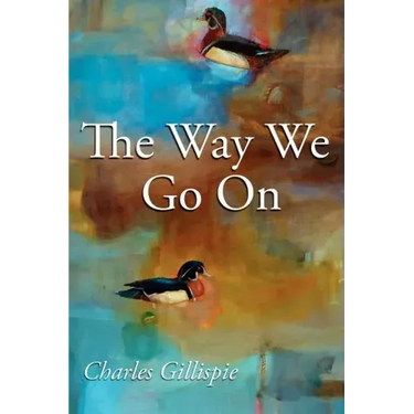 The Way We Go on