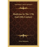 Medicine in the 17th and 18th Century