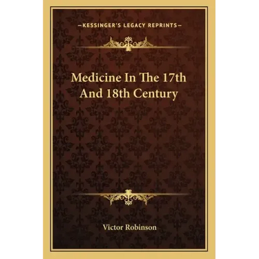 Medicine in the 17th and 18th Century
