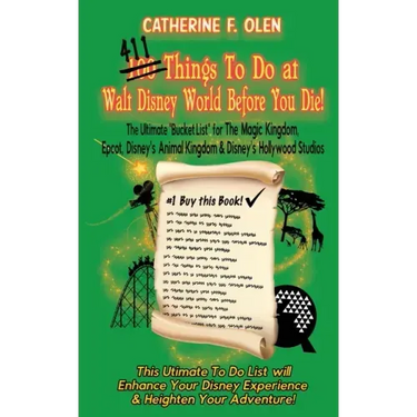 One Hundred Things to do at Walt Disney World Before you Die
