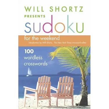 Will Shortz Presents Sudoku for the Weekend