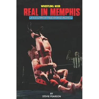 Real in Memphis: A Tale of Territory, Treachery and Turbulence