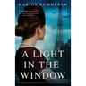 A Light in the Window: A completely gripping WW2 historical novel with a heartbreaking twist