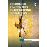 Reforming 21st Century Peacekeeping Operations: Governmentalities of Security, Protection, and Police