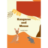 Kangaroo and Mouse