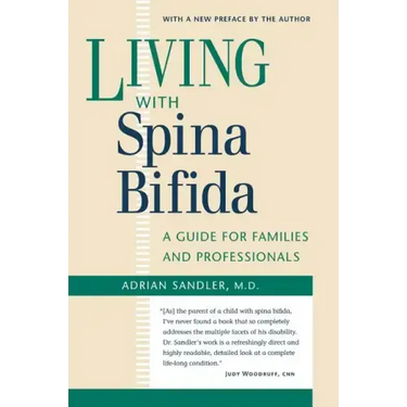 Living with Spina Bifida: A Guide for Families and Professionals