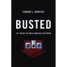 Busted: Life Inside the Great Mortgage Meltdown
