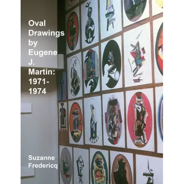 Oval Drawings by Eugene J. Martin: 1971-1974