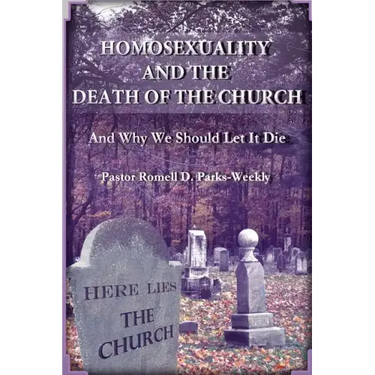 Homosexuality and the Death of the Church