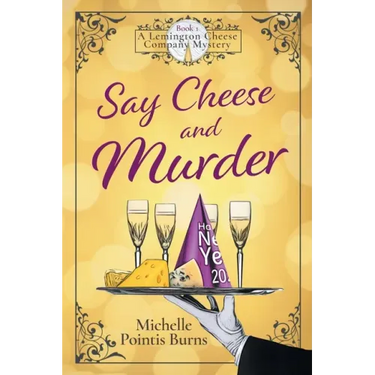 Say Cheese and Murder