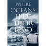 Where Oceans Hide Their Dead