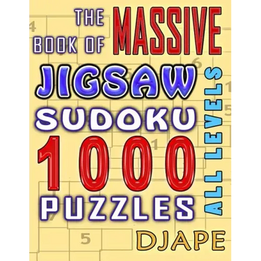 The Massive Book of Jigsaw Sudoku: 1000 puzzles
