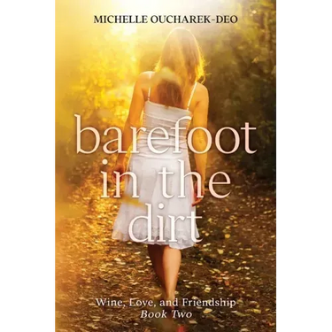 Barefoot in the Dirt: Contemporary Women's Fiction